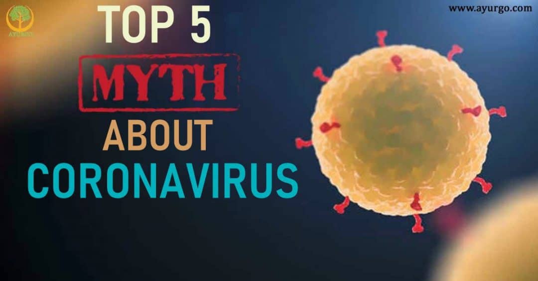 You are currently viewing Top 5 Myths About Coronavirus you should know about