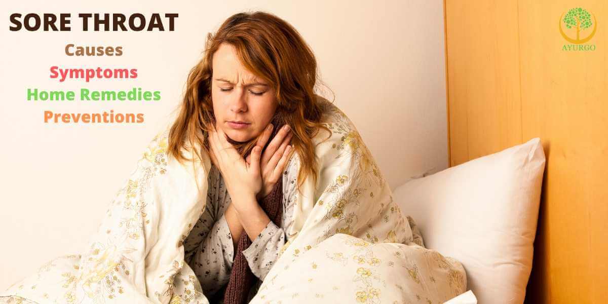 You are currently viewing Sore Throat Causes, Symptoms, Home Remedies For Relief